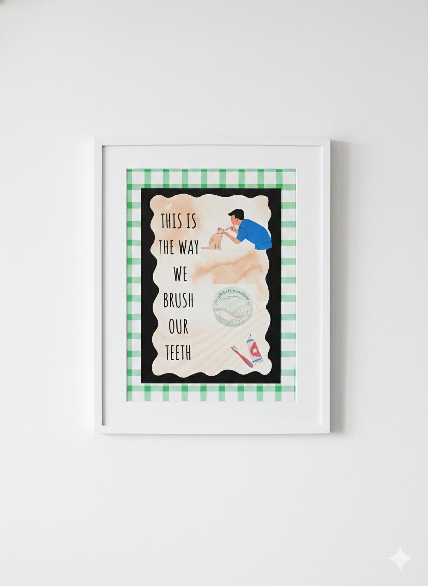 This is the Way We Brush Our Teeth Digital Poster